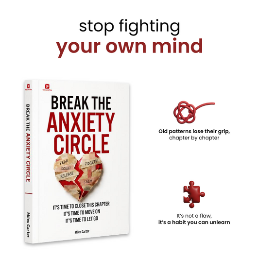 Break The Anxiety Circle & Let Go of the Past