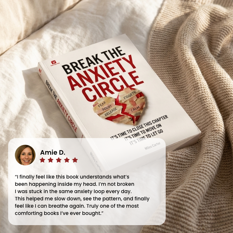 Break The Anxiety Circle & Let Go of the Past