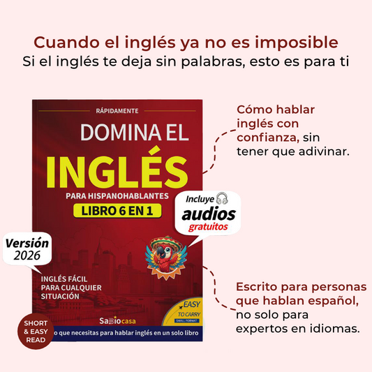Domina el Inglés para Hispanohablantes – Libro 6 en 1