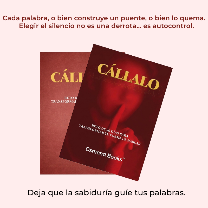 Cállalo: 30 Días Para Hablar con Sabiduría