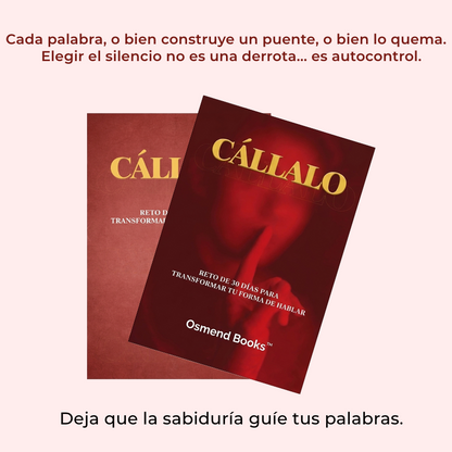 Cállalo: 30 Días Para Hablar con Sabiduría